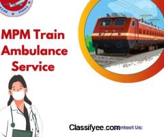 Pick MPM Train Ambulance From Guwahati To Delhi